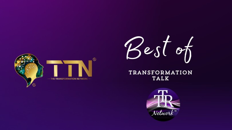 Best of Transformation Talk Radio